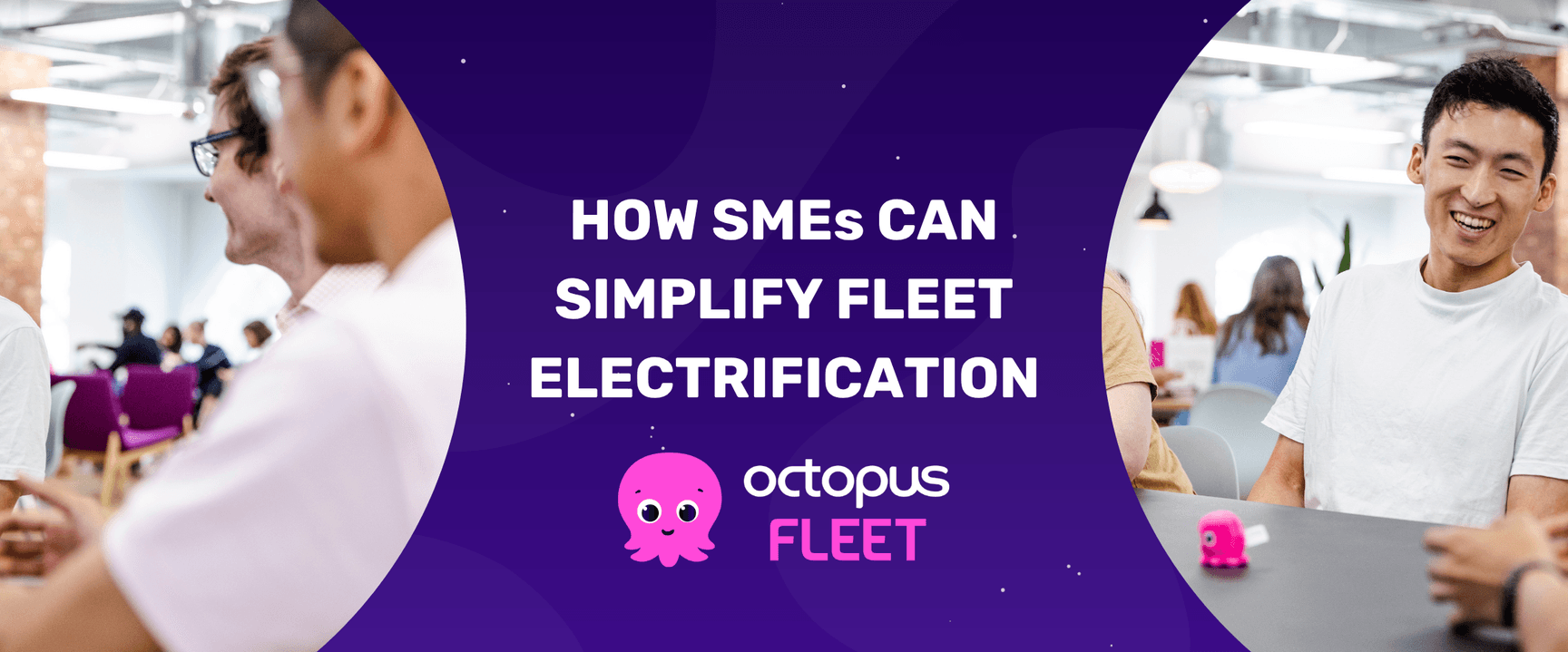 People smiling and talking in an office setting, with a text overlay about simplifying fleet electrification by Octopus Fleet.