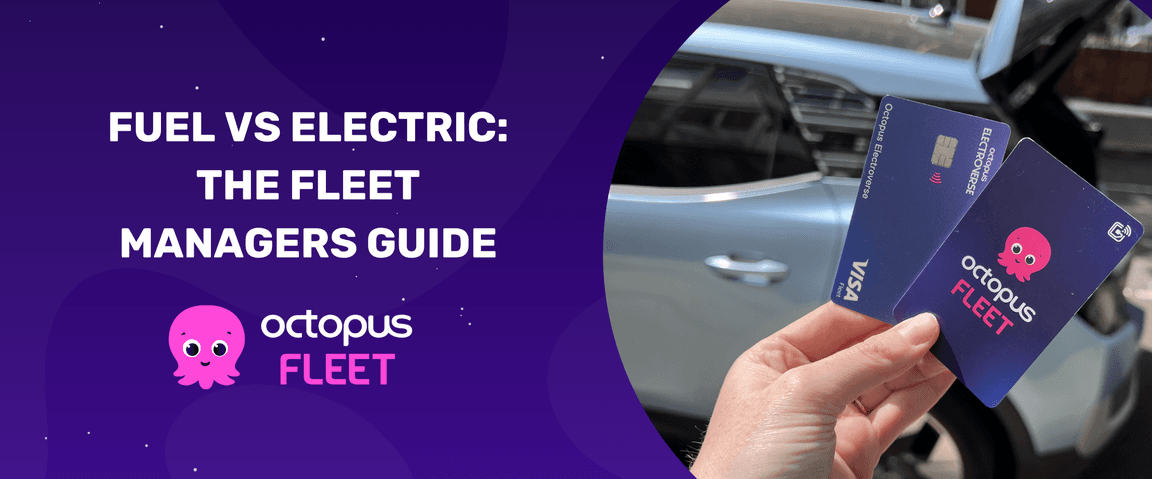 "Fuel vs Electric: The Fleet Managers Guide. Octopus Fleet logo, person holds Octopus Electroverse and Visa cards near a blue car."