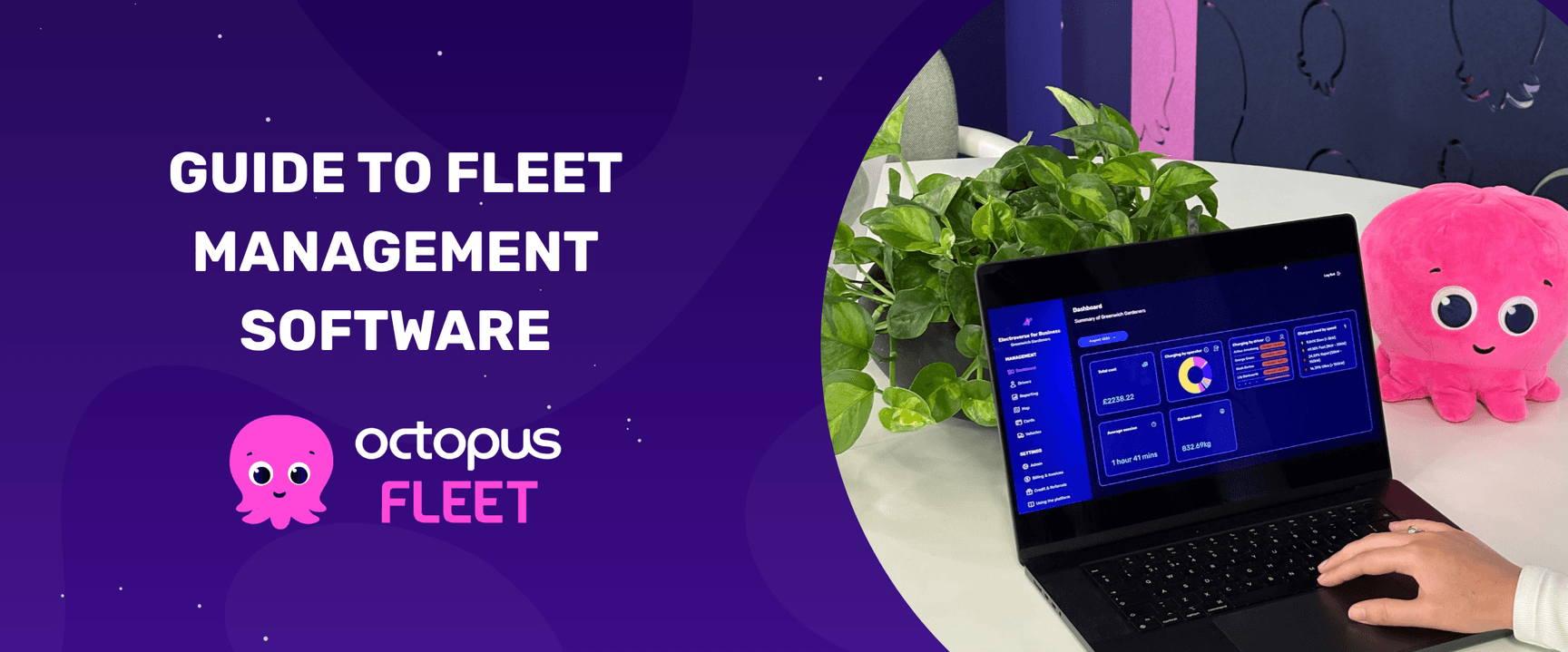 Guide to Fleet Management Software with Octopus Fleet logo, a laptop showing a dashboard, and a pink octopus plushie on a desk.